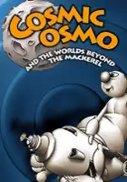 plakat gry Cosmic Osmo and the Worlds Beyond the Mackerel