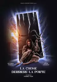 Plakat filmu La chose derrière la porte