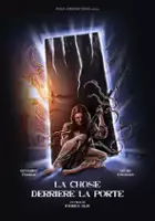 plakat filmu La chose derrière la porte