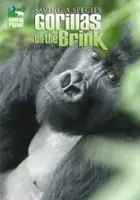 Peter Sherman / Saving a Species: Gorillas on the Brink