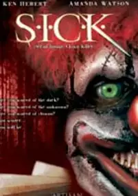 Plakat filmu S.I.C.K. Serial Insane Clown Killer