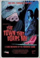 plakat filmu The Town That Boars Me