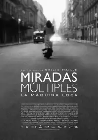 Plakat filmu Miradas Múltiples (La máquina loca)