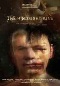 Plakat filmu The Hindsight Bias