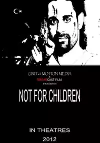 Plakat filmu Not for Children