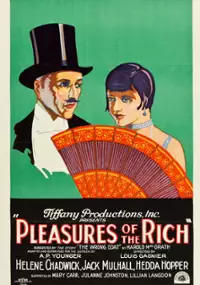 Plakat filmu Pleasures of the Rich