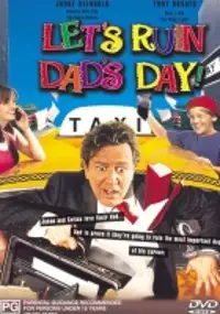 Plakat filmu Zepsujmy tacie dzień