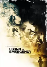 Plakat filmu Living in Emergency: Stories of Doctors Without Borders