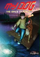 plakat filmu My Dog the Space Traveler