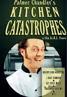 plakat filmu Palmer Chandler's Kitchen Catastrophes