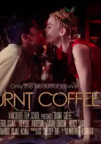 Plakat filmu Burnt Coffee