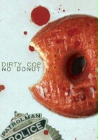 plakat filmu Dirty Cop No Donut