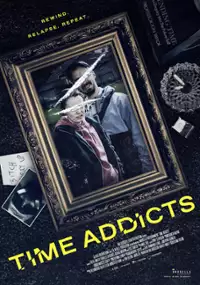 Plakat filmu Time Addicts