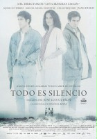 plakat filmu Todo es silencio