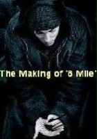 plakat filmu The Making of '8 Mile'