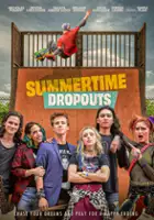 plakat filmu Summertime Dropouts