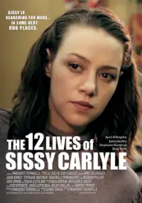 Plakat filmu The 12 Lives of Sissy Carlyle