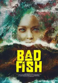 Plakat filmu Bad Fish
