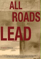 plakat filmu All Roads Lead