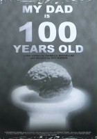 plakat filmu Mój tata ma 100 lat