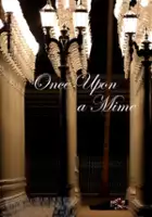 plakat filmu Once Upon a Mime