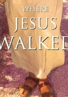 plakat filmu Where Jesus Walked