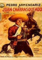 plakat filmu Juan Charrasqueado