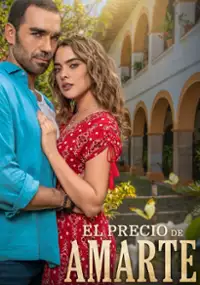 Plakat serialu El precio de amarte