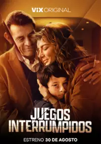 Plakat serialu Juegos interrumpidos