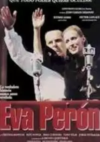 Plakat filmu Eva Peron: Historia prawdziwa