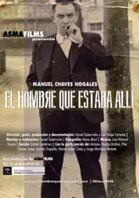 Plakat filmu Manuel Chaves Nogales: El hombre que estaba allí