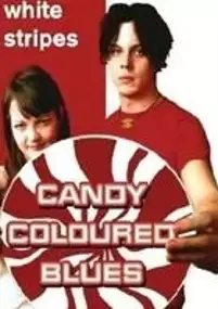 Plakat filmu White Stripes - Candy Coloured Blues - Unauthorized