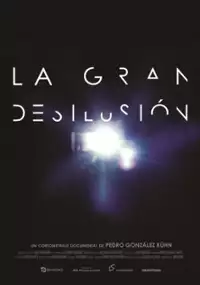 Plakat filmu La gran desilusión