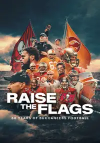 Raise the Flags: 50 Years of Buccaneers Football