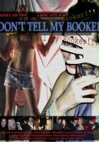 plakat filmu Don't Tell My Booker!!!