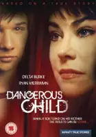 plakat filmu Niebezpieczne dziecko
