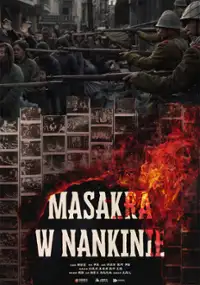 Plakat filmu Masakra w Nankinie