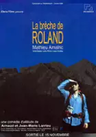 plakat filmu La br&egrave;che de Roland