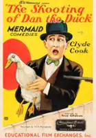 plakat filmu The Shooting of Dan the Duck
