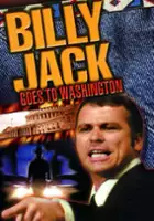 plakat filmu Billy Jack Goes to Washington