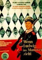 plakat filmu Wenn Ludwig ins Manöver zieht