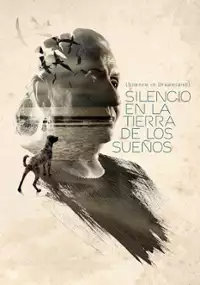 Plakat filmu Silencio en la tierra de los sueños