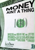plakat filmu Money Ain't a Thing