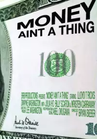 Plakat filmu Money Ain't a Thing