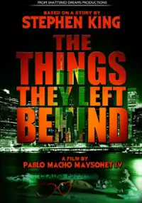 Plakat filmu The Things They Left Behind