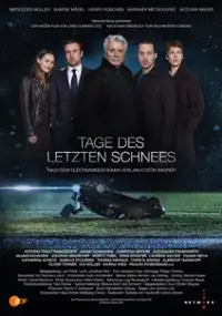 Plakat filmu Tage des letzten Schnees