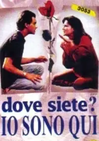 Plakat filmu Dove siete? Io sono qui