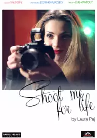 Plakat filmu Shoot Me for Life