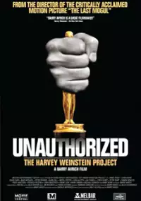 Plakat filmu Unauthorized: The Harvey Weinstein Project