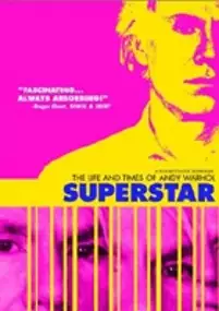 Plakat filmu Superstar: The Life and Times of Andy Warhol